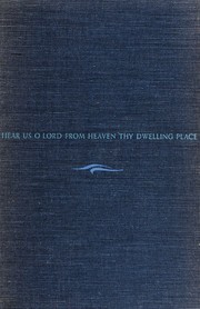 Hear Us O Lord from Heaven Thy Dwelling Place