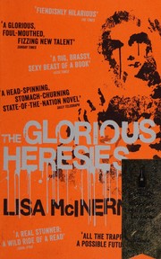The Glorious Heresies