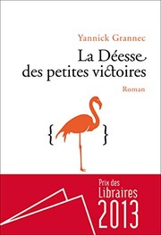 La Déesse des petites victoires