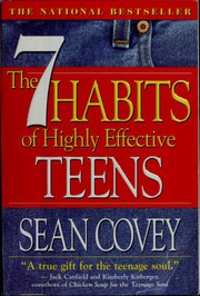 The 7 Habits of Highly Effective Teens