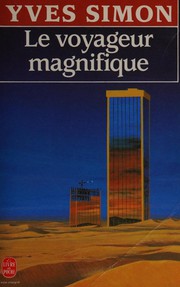 Le Voyageur magnifique