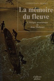 La Mémoire du fleuve