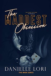 The Maddest Obsession