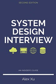 System Design Interview - an Insider's Guide