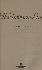 The universe of us