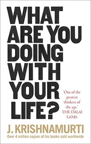 What Are You Doing with Your Life?