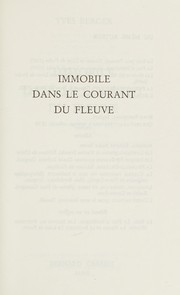 Immobile dans le courant du fleuve