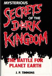 Mysterious secrets of the dark kingdom