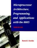 Microprocessor Architecture, Programming, and Applications with the 8085