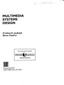 Multimedia systems design