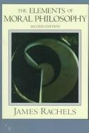 The elements of moral philosophy
