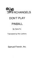 Archangels Don't Play Pinball