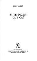 Si te dicen que caí