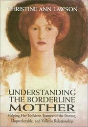 Understanding the Borderline Mother