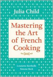 Mastering the Art of French Cooking, Volume Two