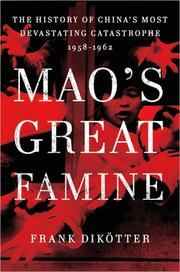 毛泽东的大饥荒：1958-1962年的中国浩劫史
