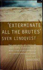 "Exterminate all the brutes"