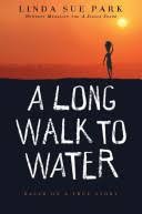 A Long Walk to Water( Linda Sue Park)