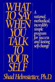 What to Say When You Talk to Your Self