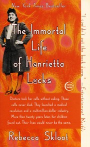 The Immortal Life of Henrietta Lacks