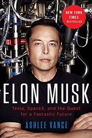 埃隆·马斯克:特斯拉,SpaceX,传奇的缔造者