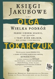 Księgi Jakubowe albo Wielka podróż przez siedem granic, pięć języków i trzy duże religie, nie licząc tych małych