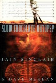 Slow Chocolate Autopsy