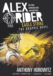 Eagle Strike (Alex Rider Graphic Novel)