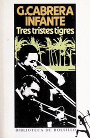 Tres tristes tigres