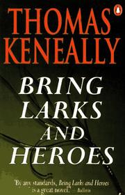 Bring Larks and Heroes
