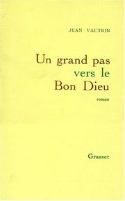 Un grand pas vers le bon Dieu