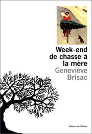 Week-end de chasse à la mère
